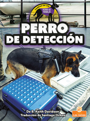 cover image of Perro de detección (Detection Dog)